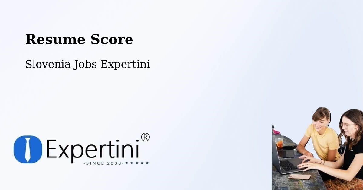 Resume Score & Job Description Match Tool – Tržič - Slovenia Jobs Expertini